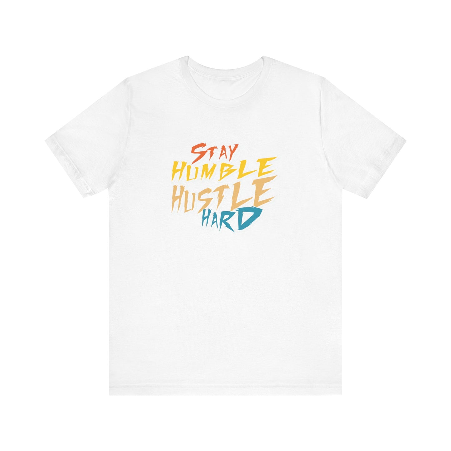 Stay humble, hustle hard - Tee