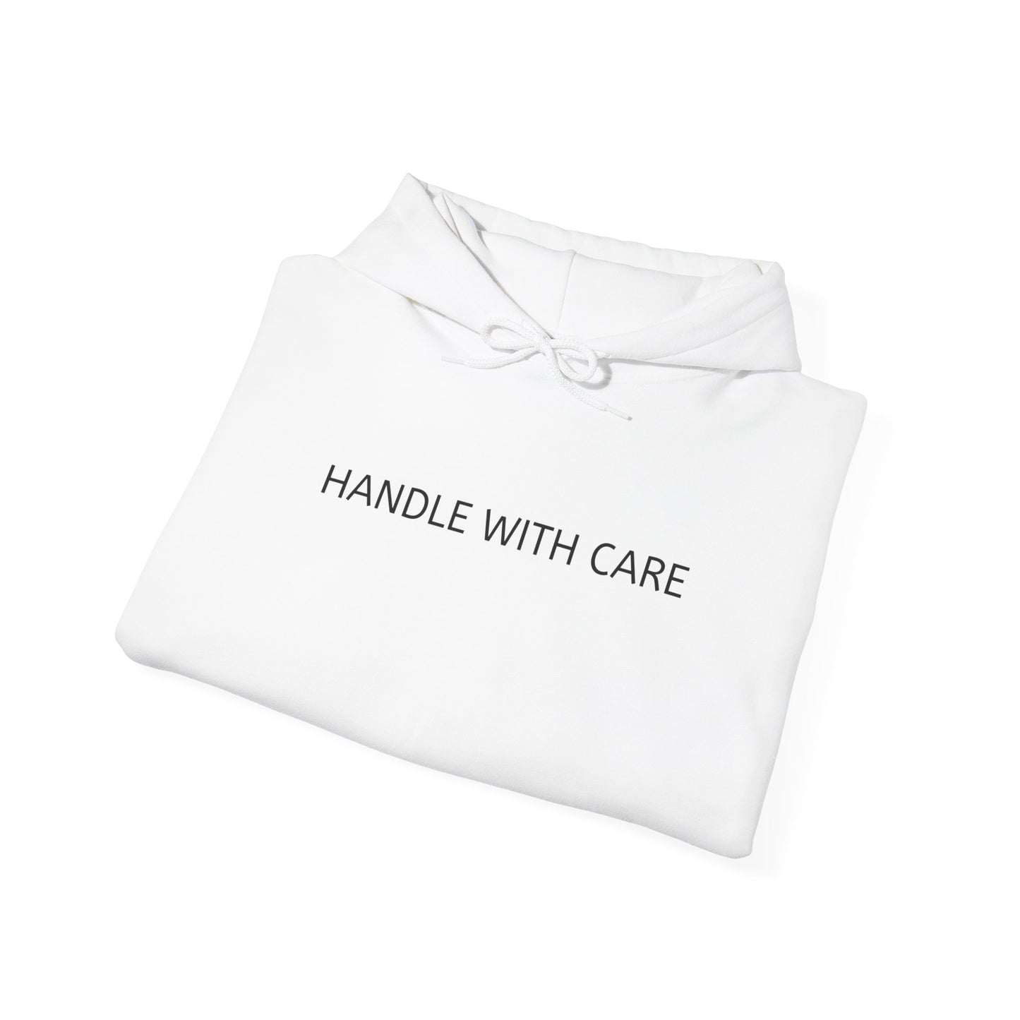 Handle with care - Hooded Sweatshirt