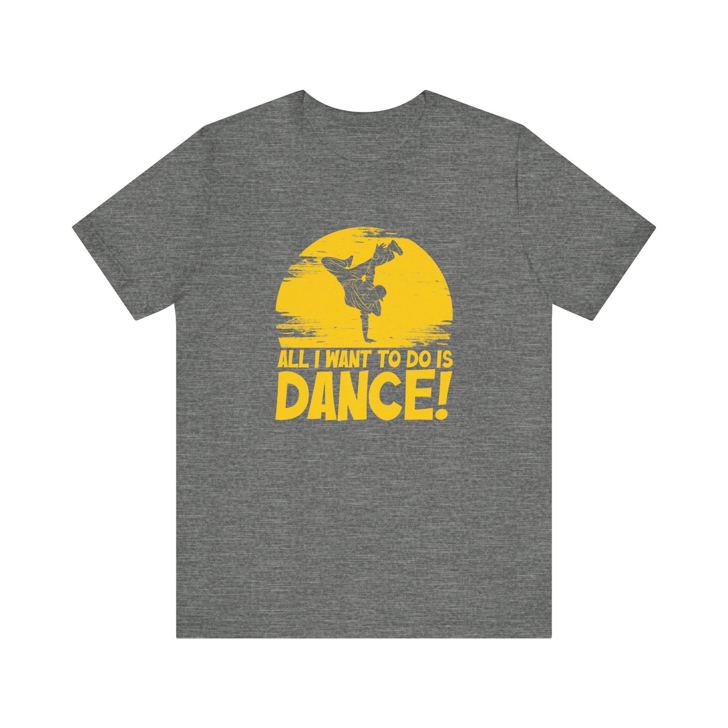 All I want to do is dance - Tee