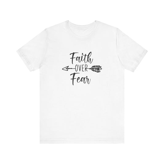 Faith over fear - Tee
