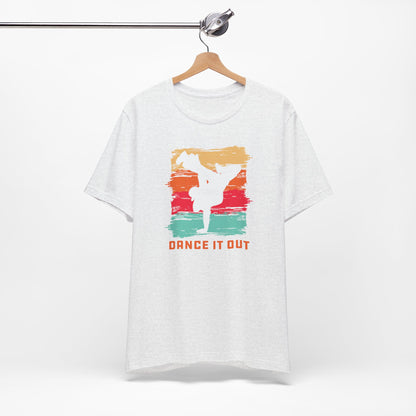 Dance it out - Tee