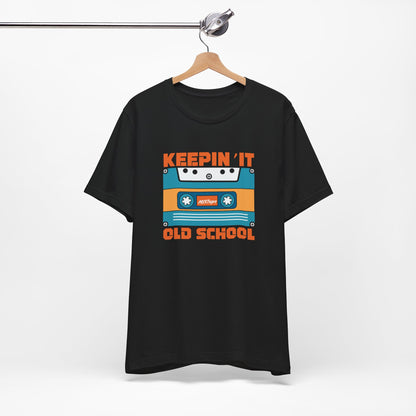 Keepin It Old School - Tee