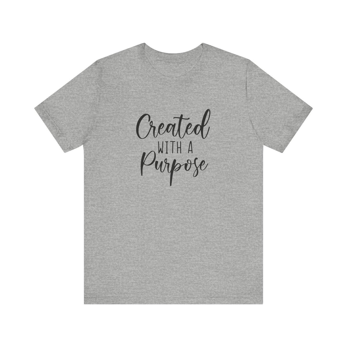 Created with a purpose - Tee