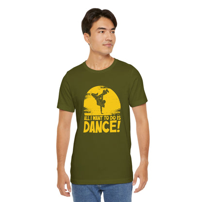 All I want to do is dance - Tee