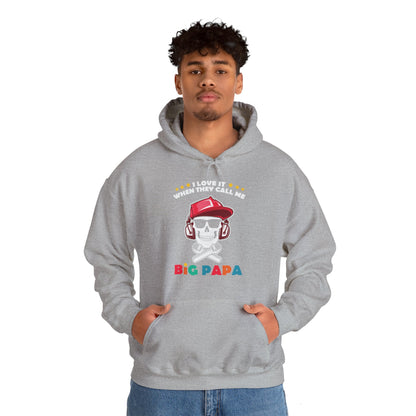 Big Poppa - Hooded Sweatshirt
