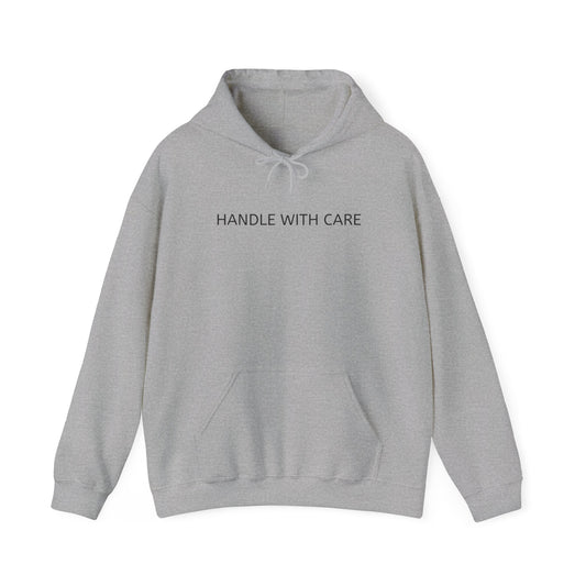 Handle with care - Hooded Sweatshirt